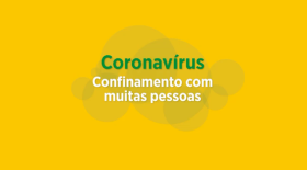 Confinamento com muitas pessoas